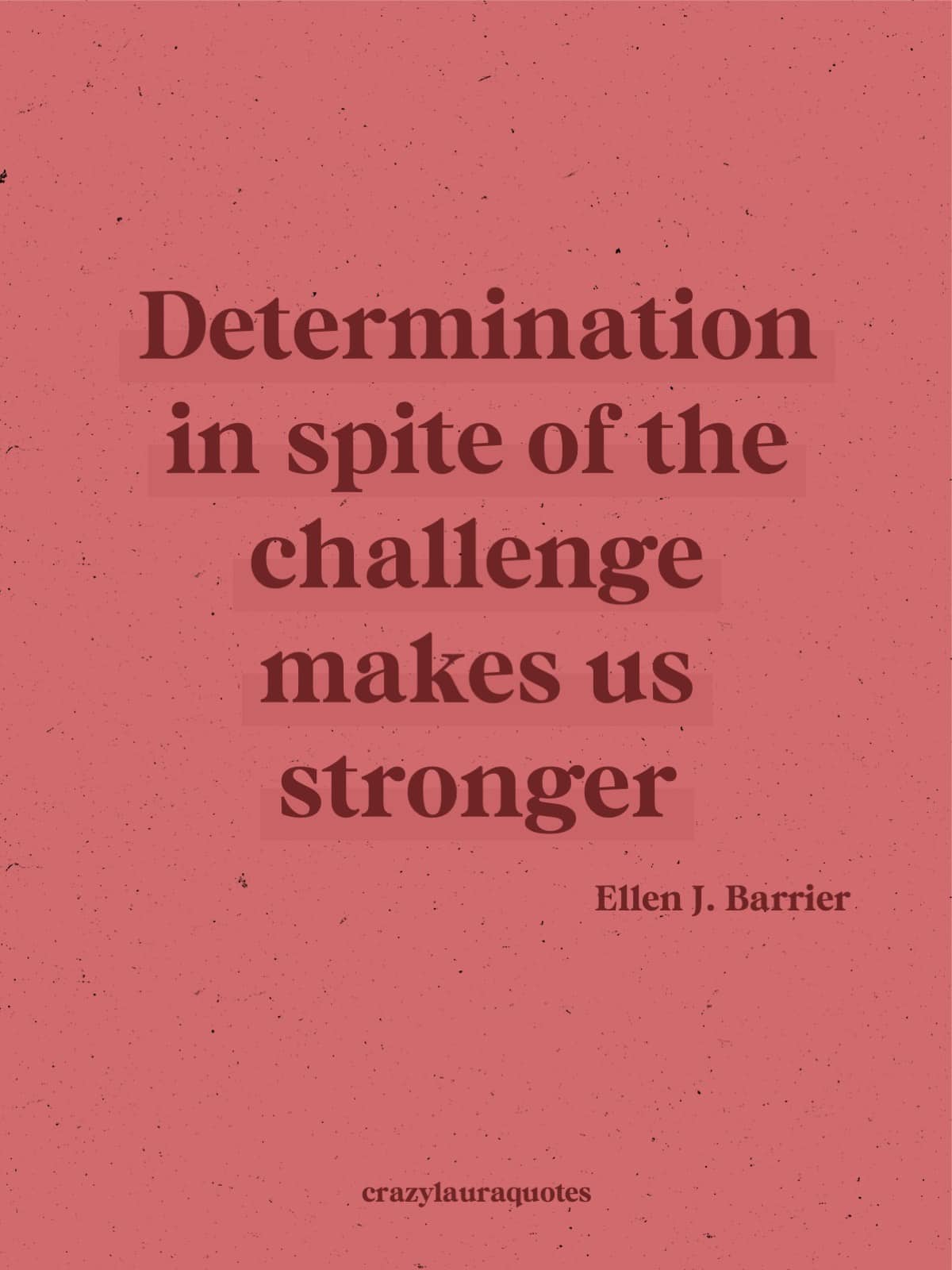 determination and strength quote