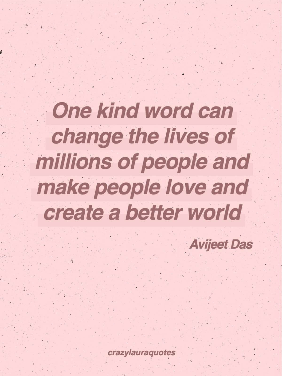 spread love for a better world saying