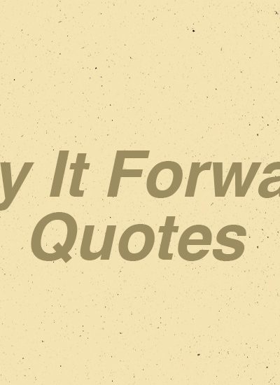 best pay it forward quotations