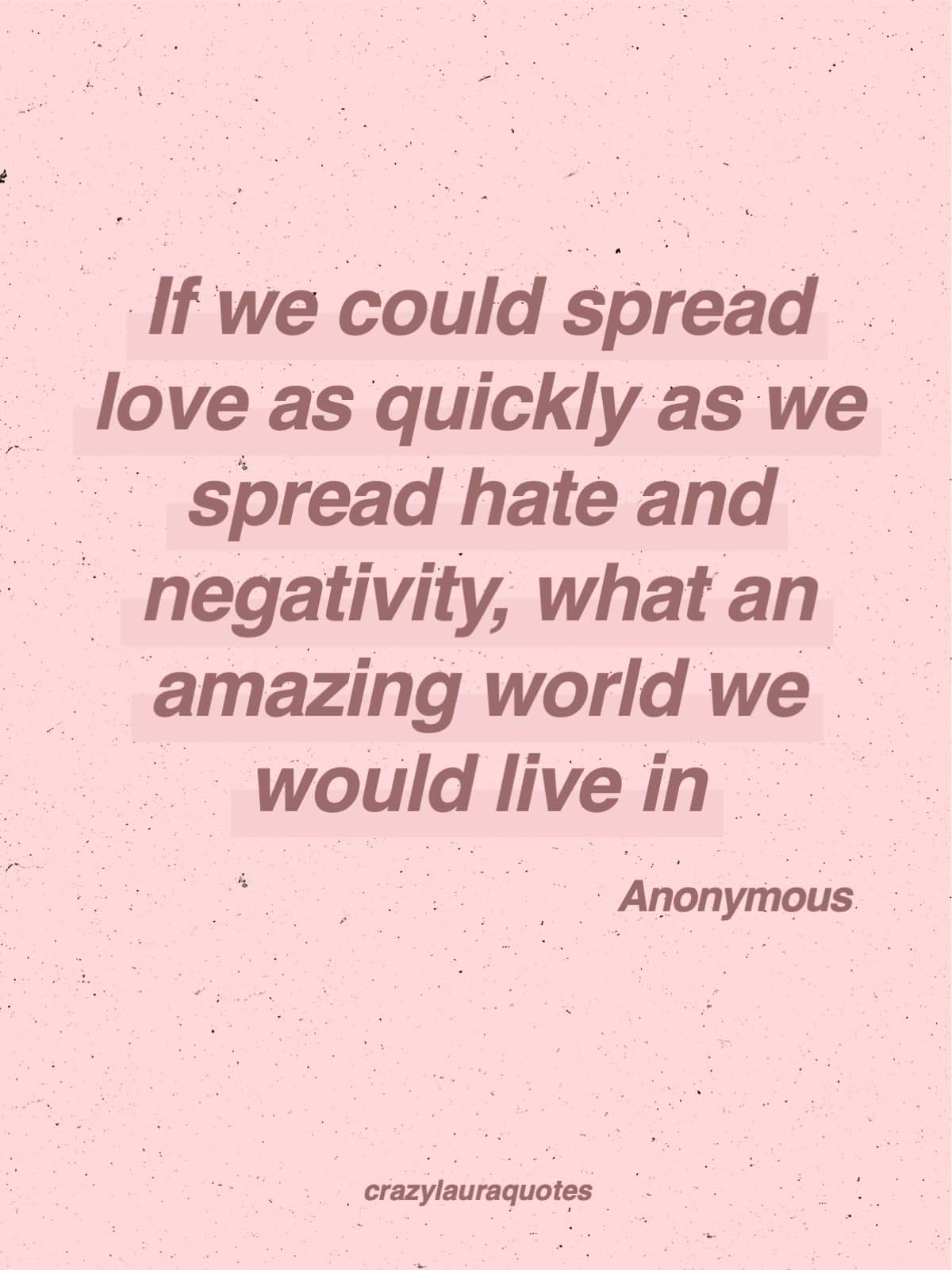 love over hate and negativity quote