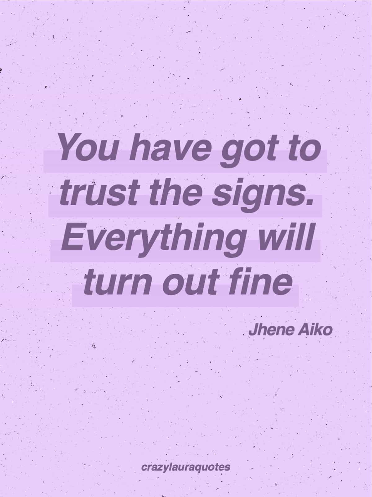 jhene aiko trust the process motivation