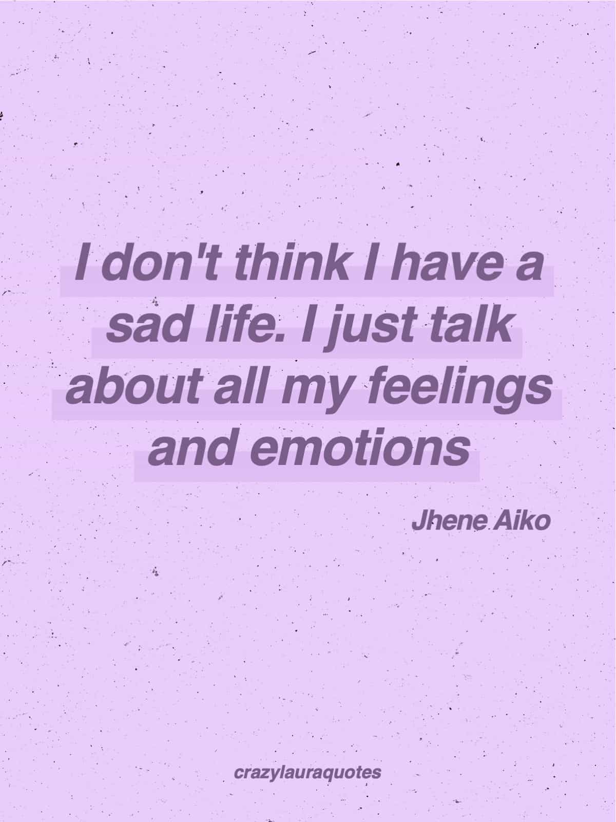 talk about feelings in life quote