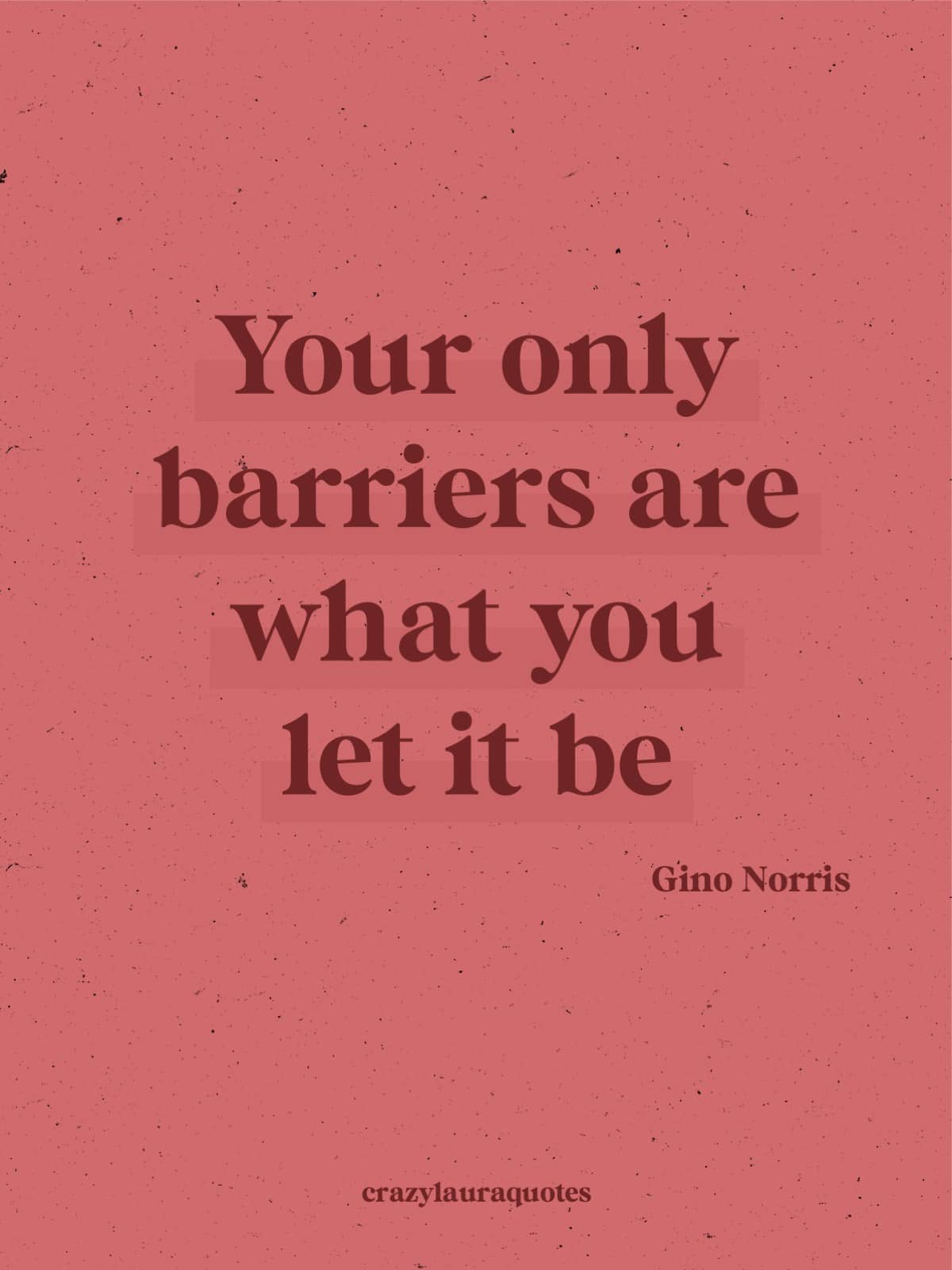 remove the barriers