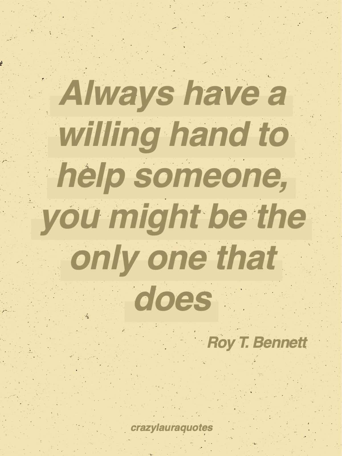 lend a hand to someone life saying