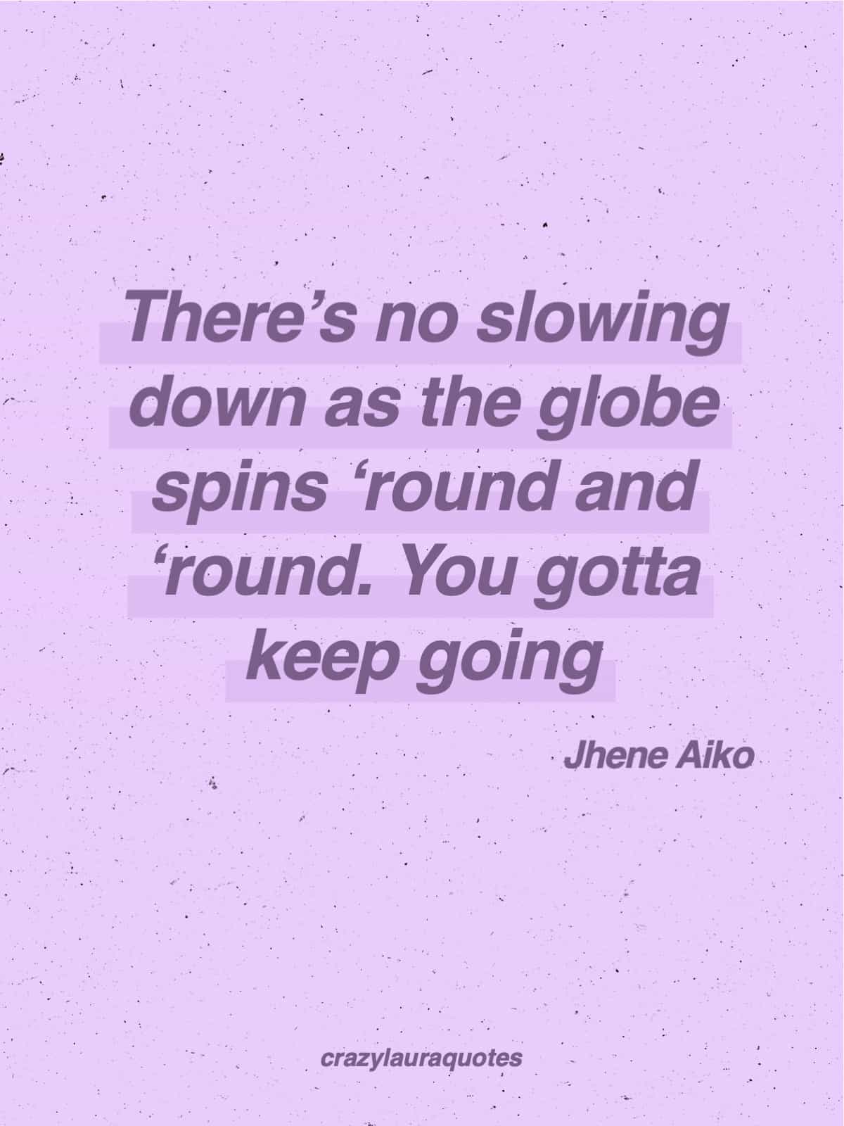 keep on living life quote from jhene