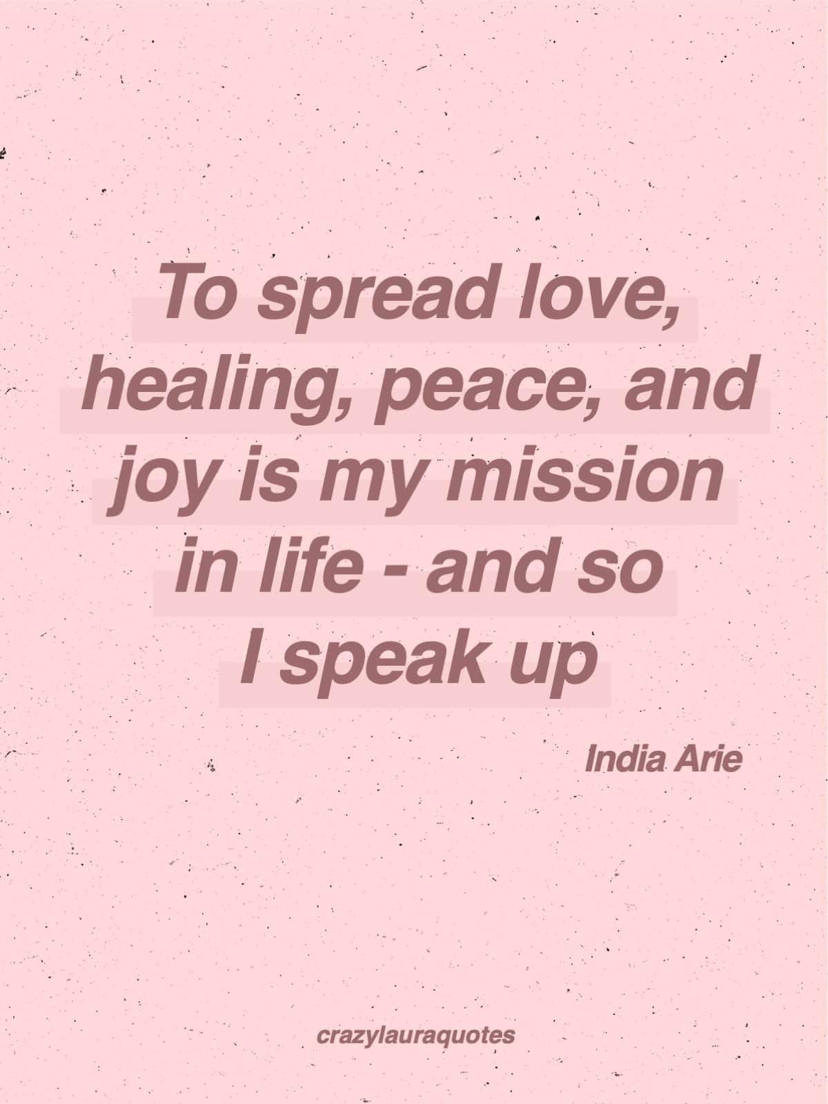 india arie quote about spreading love in life