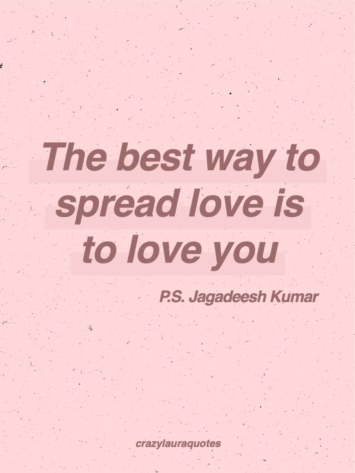 love yourself and spreading love quote