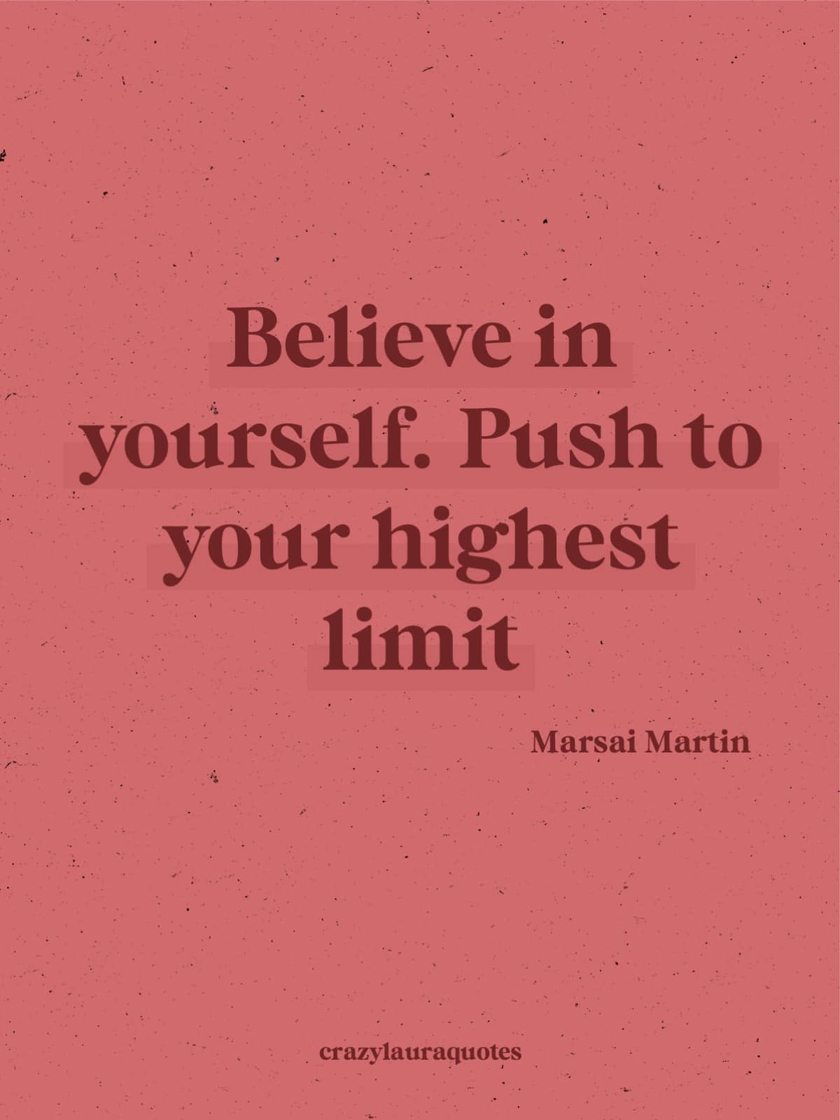 push to your highest limits quote