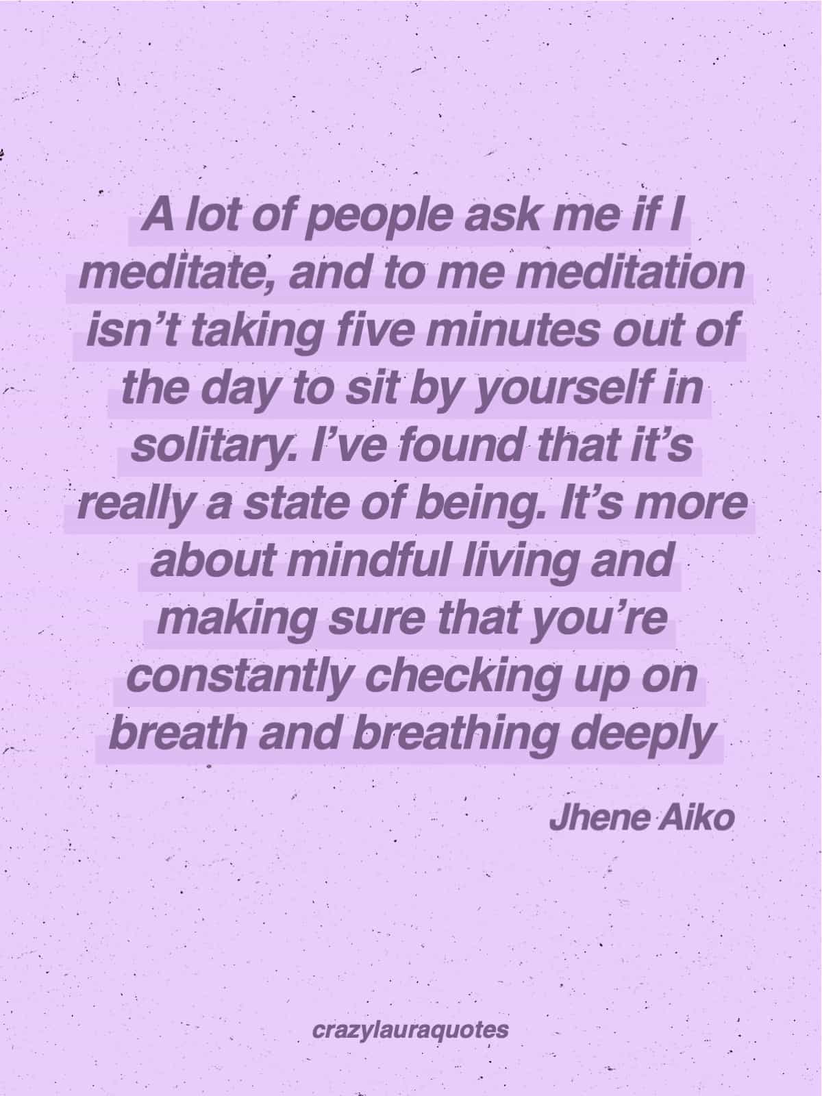 meditation quote from jhene aiko