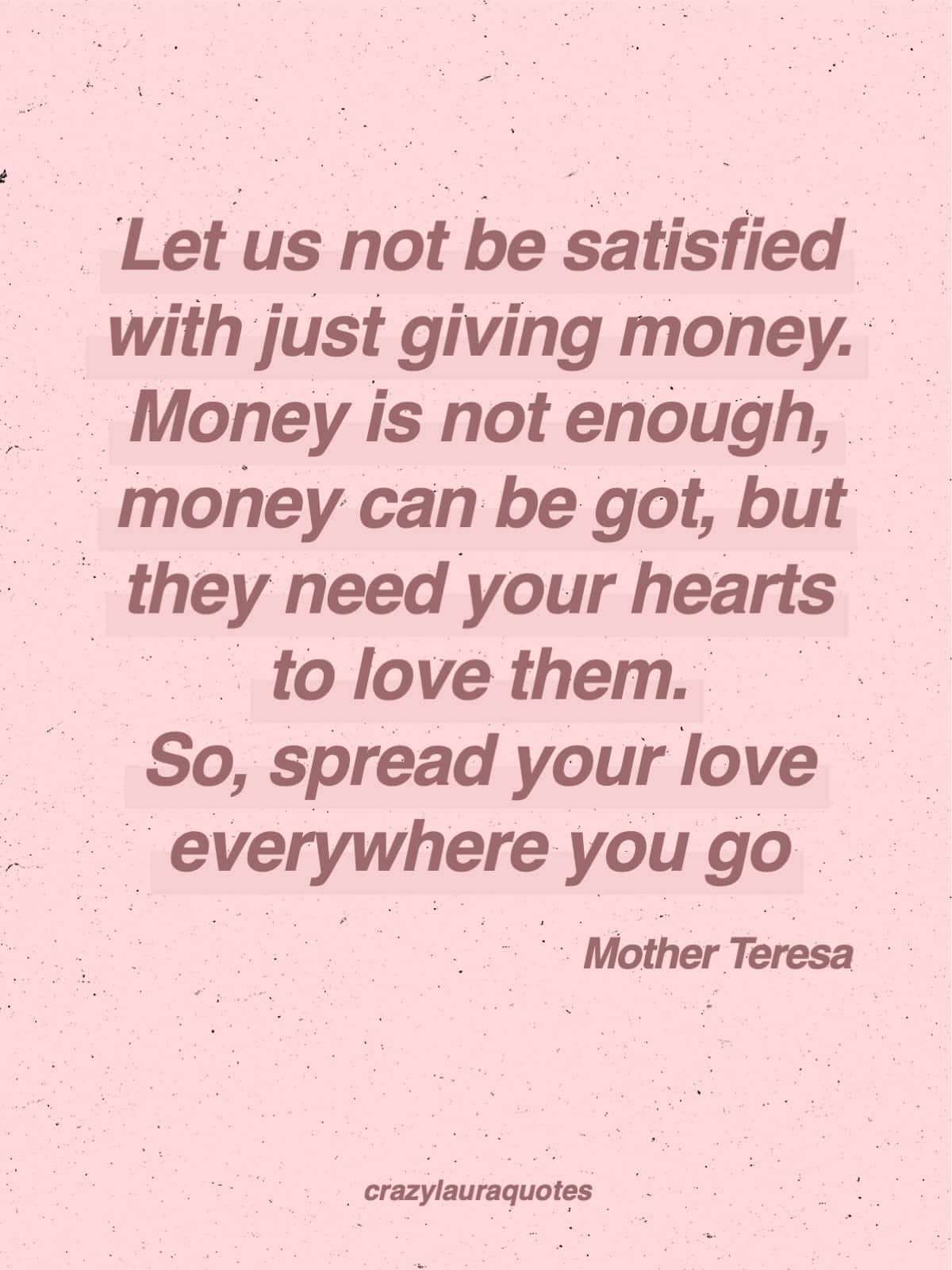 let your heart love mother teresa