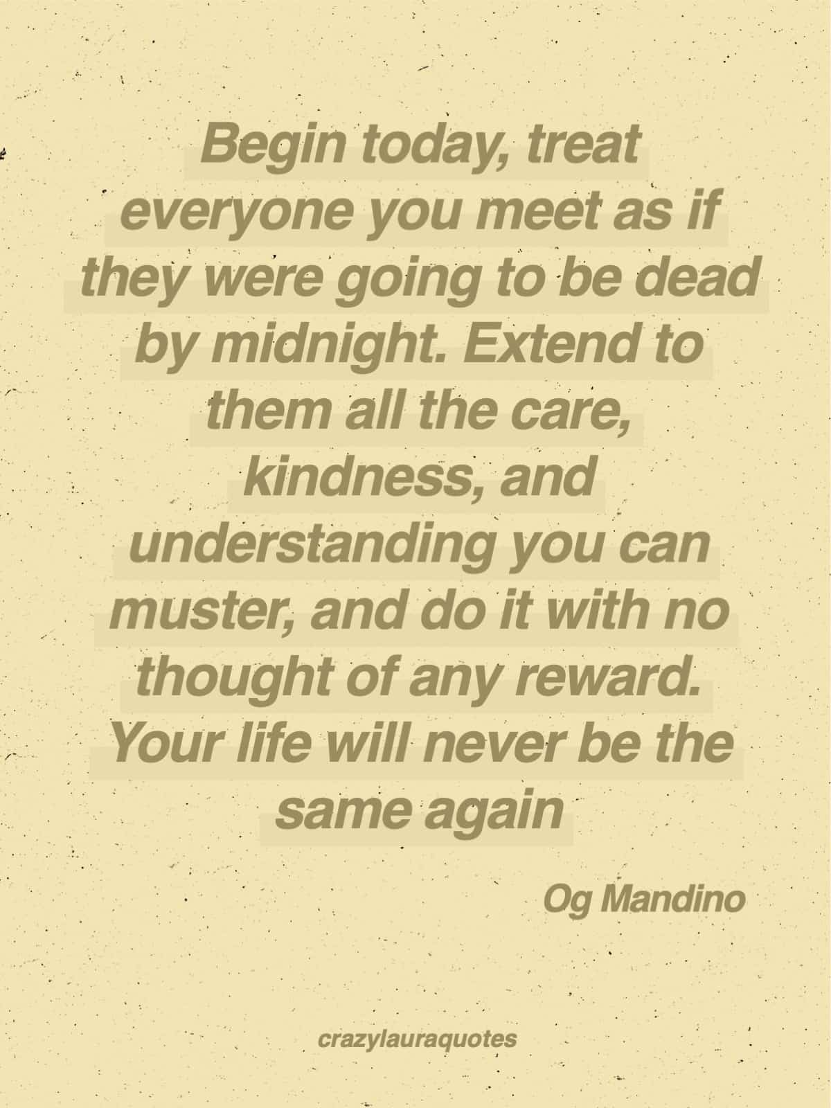 kind and understanding og mandino long quote