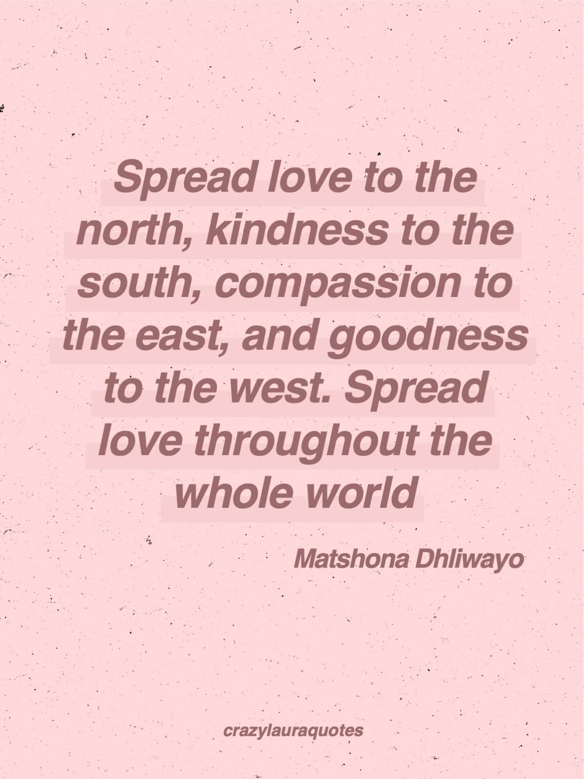 spread love and kindness in the world statement