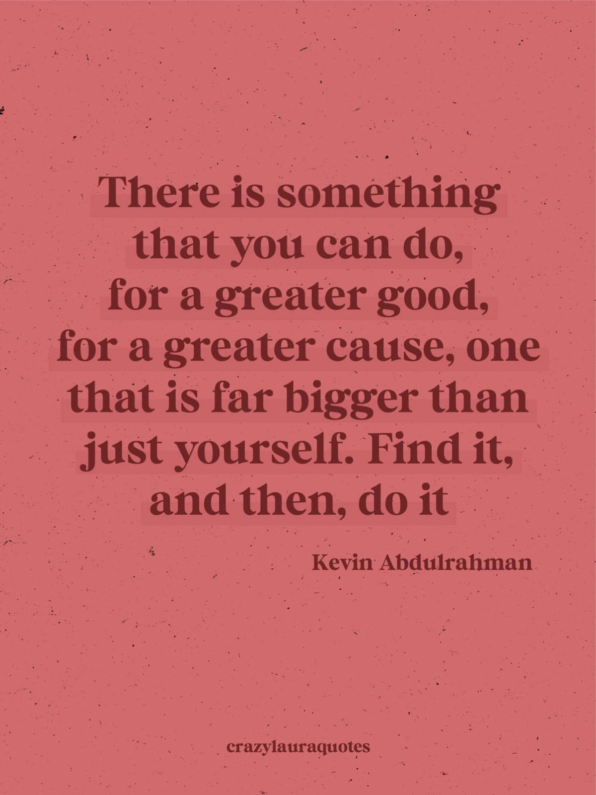 you can do it kevin abdulrahman quote