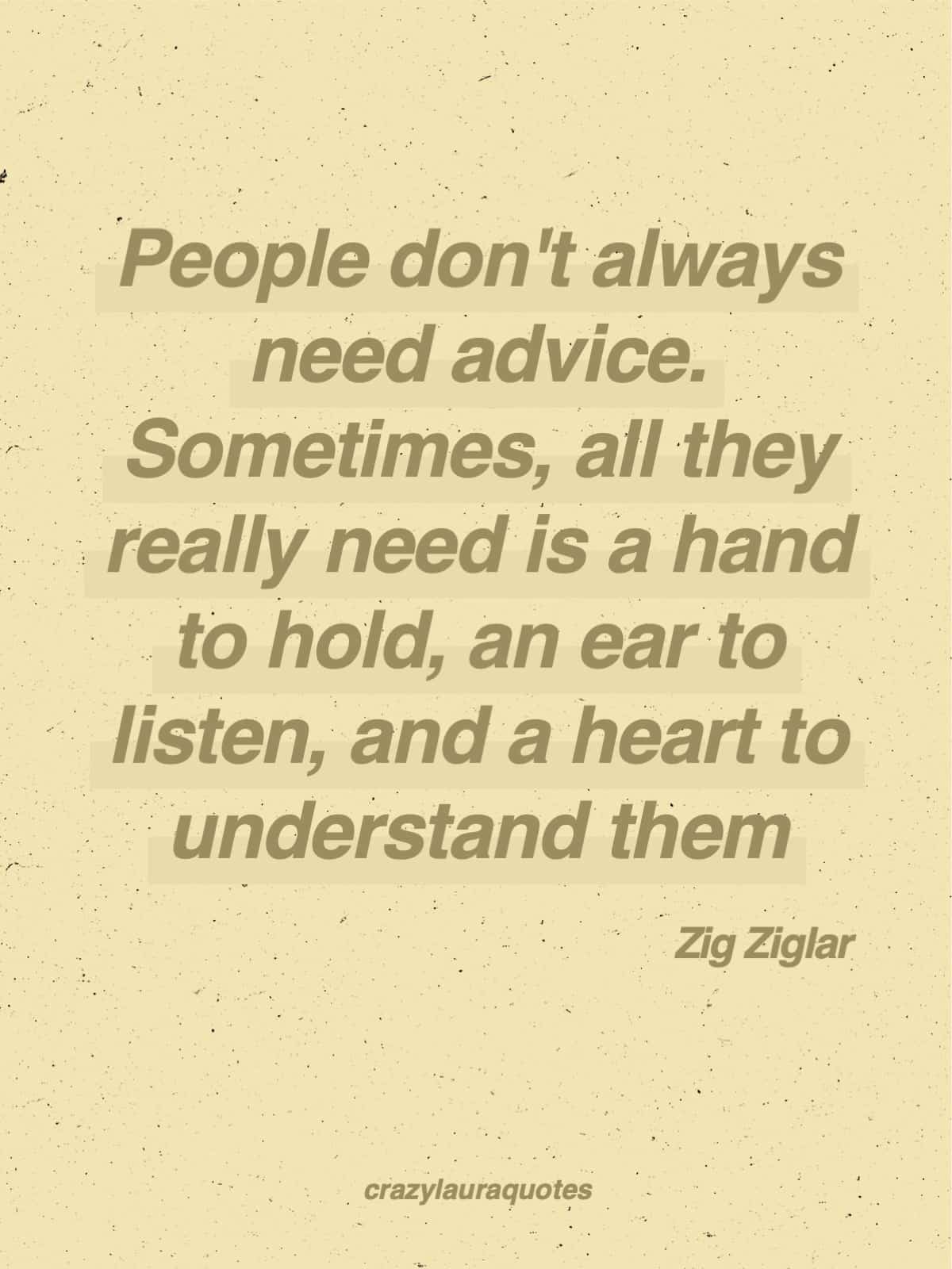 listen and understand people zig ziglar