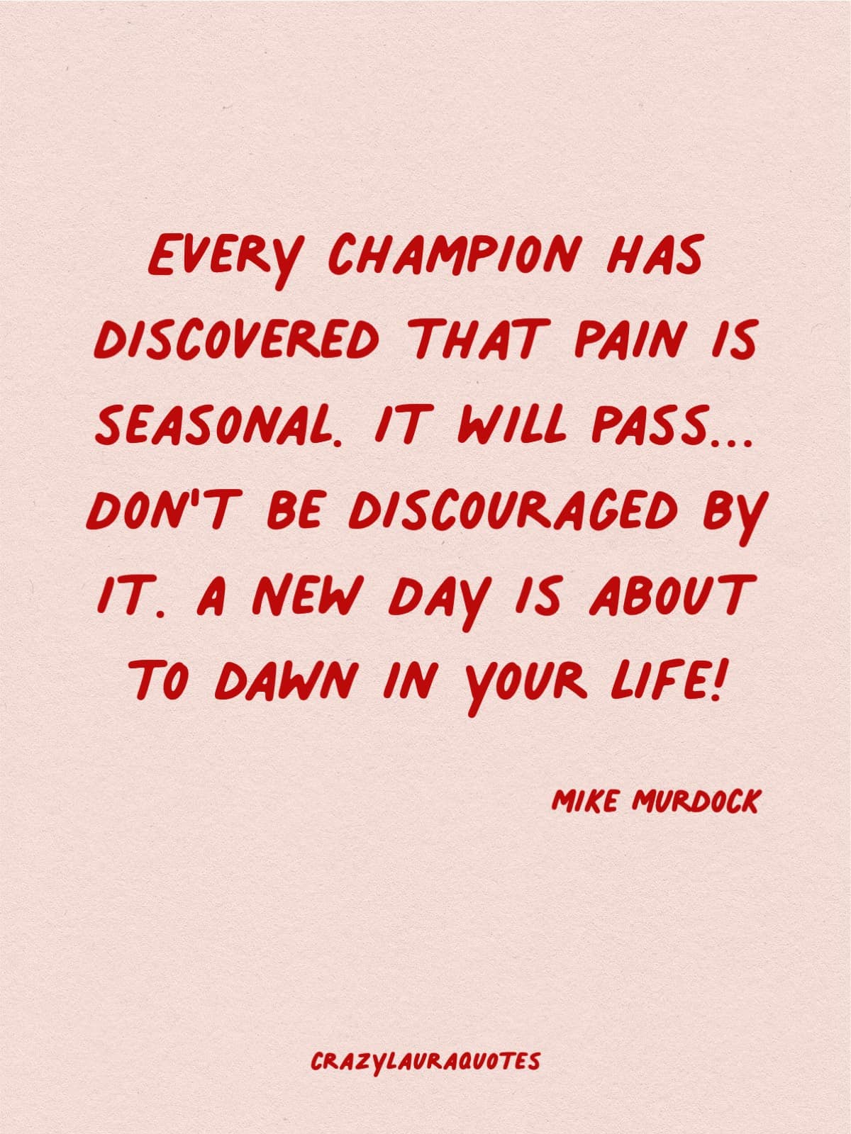 encouraging champion quote from mike murdock