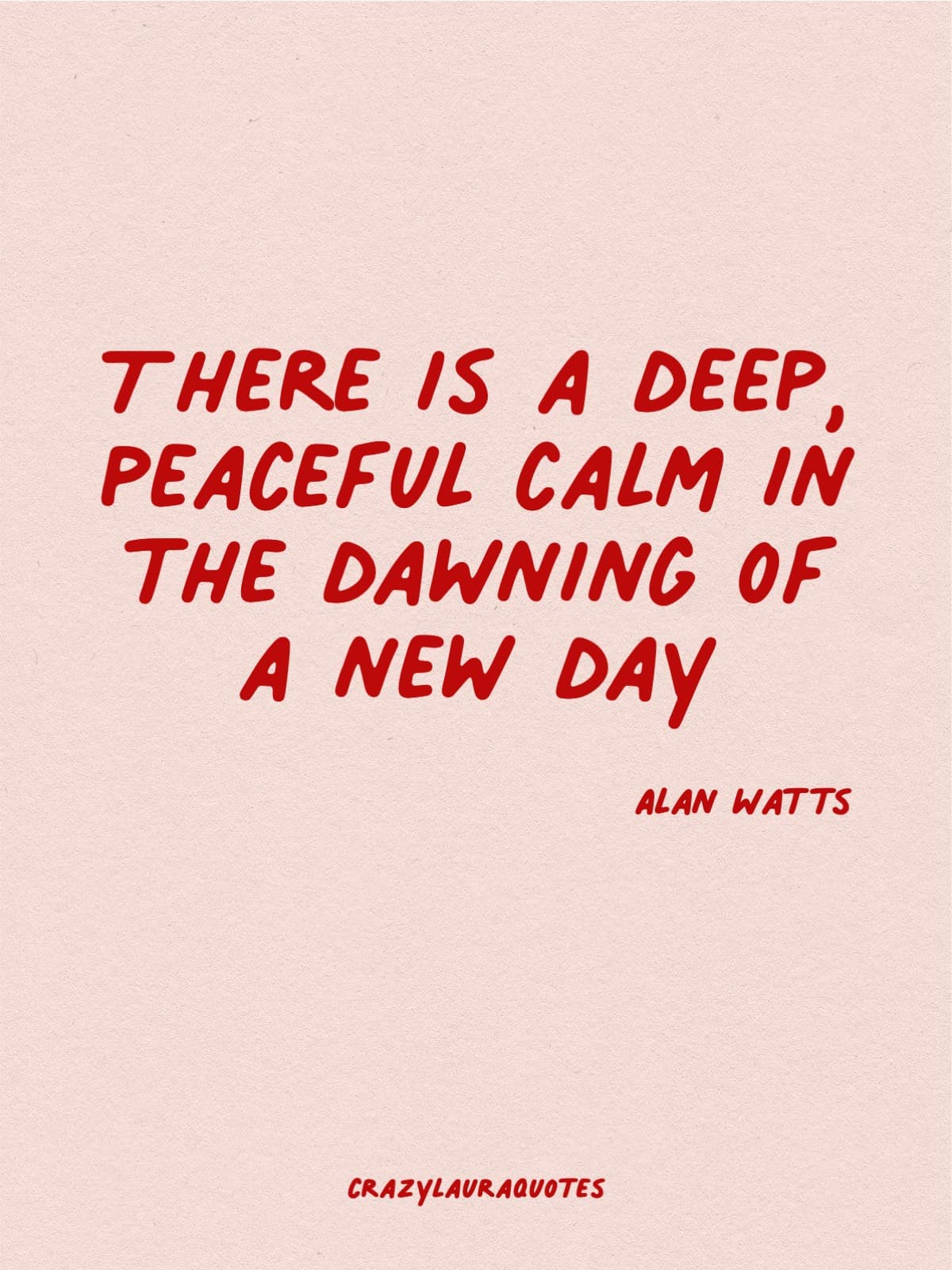 short new day quote by alan watts