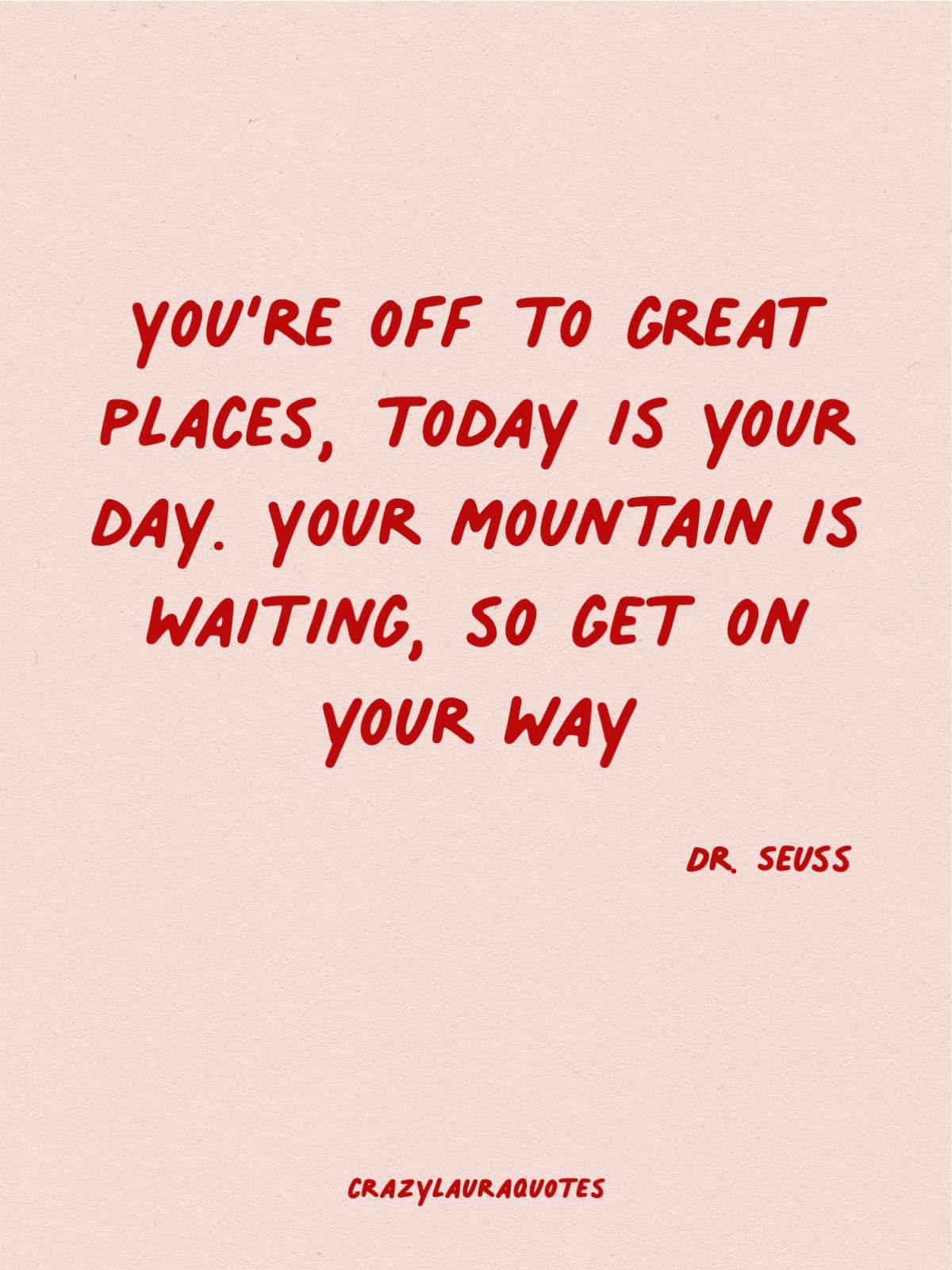 today is your day dr seuss quote