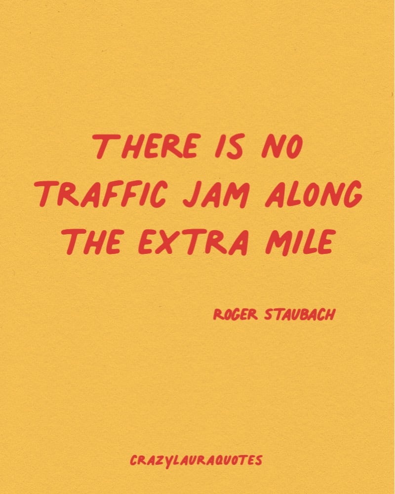 take the extra mile monday morning quote