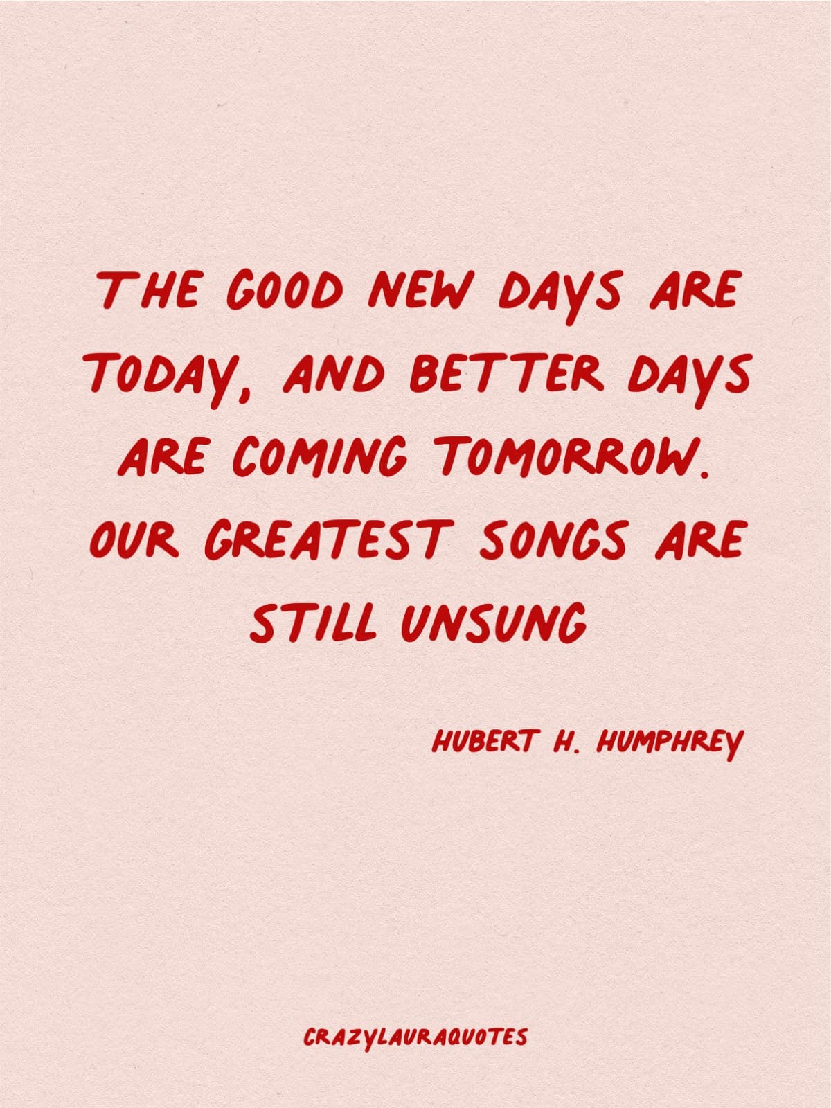 inspiration on better days quote