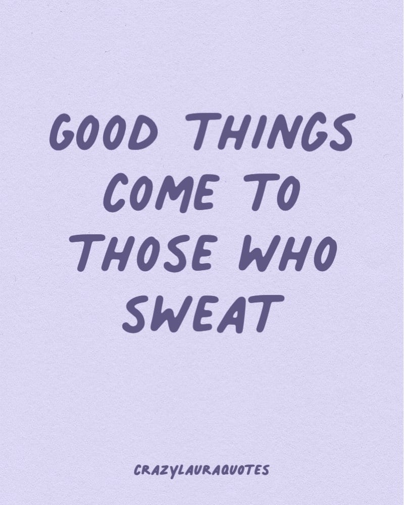 sweat quote for fitness inspiration