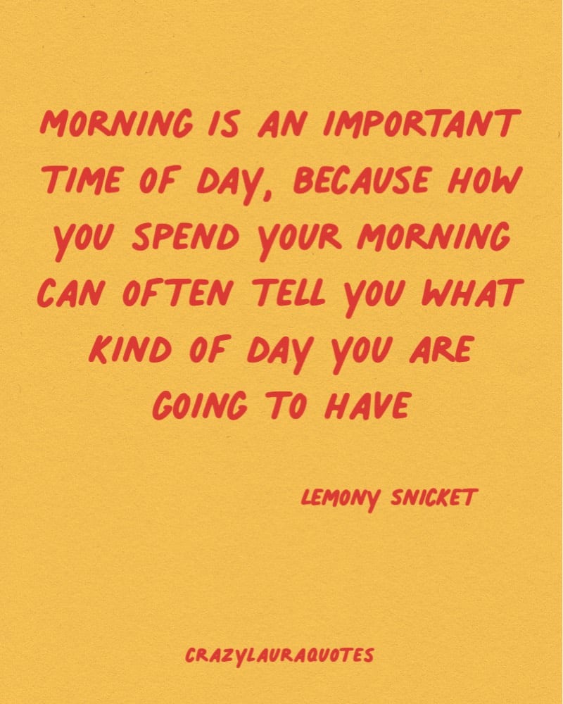 monday morning motivation lemony snicket