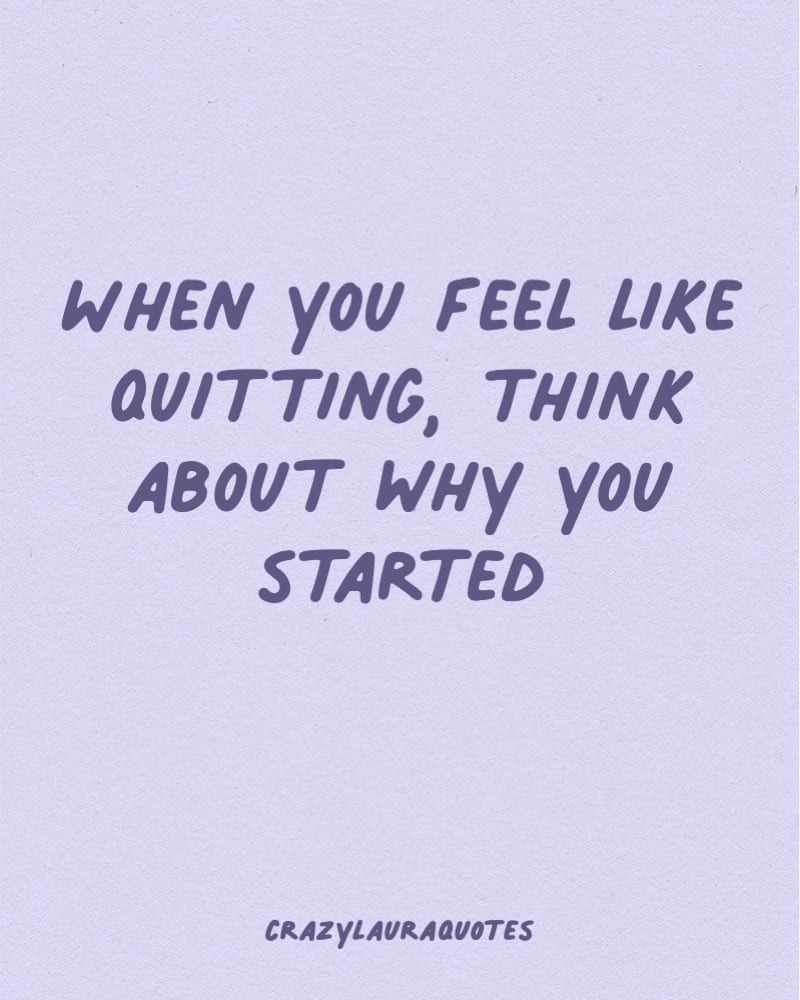 think about why you started fitness quote
