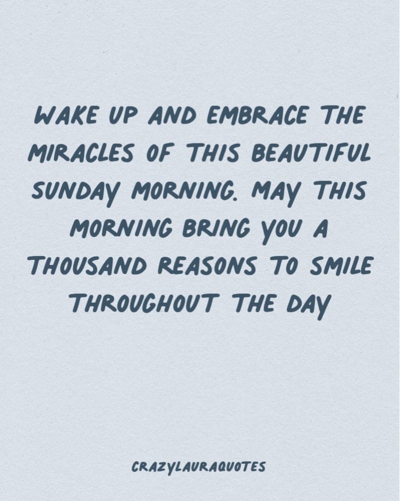 embrace sunday miracles quote