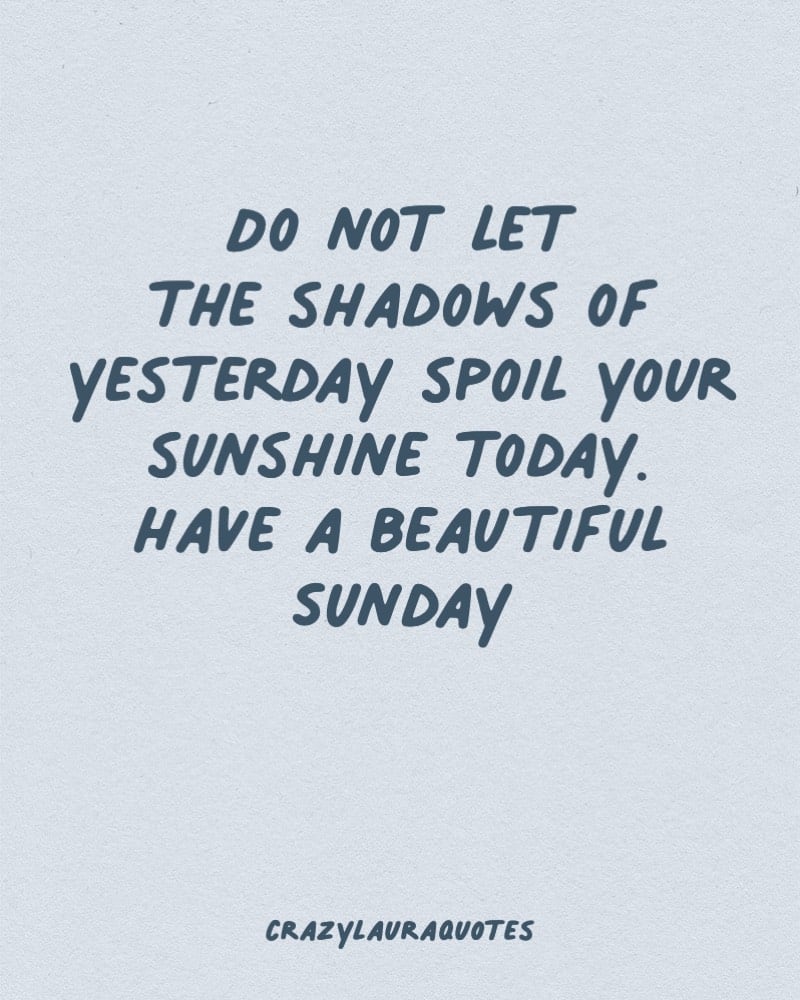 260+ Positive & Inspirational Quotes for Sunday Mornings - DIVEIN