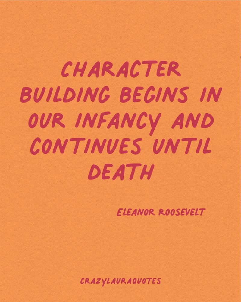 character building quote about life