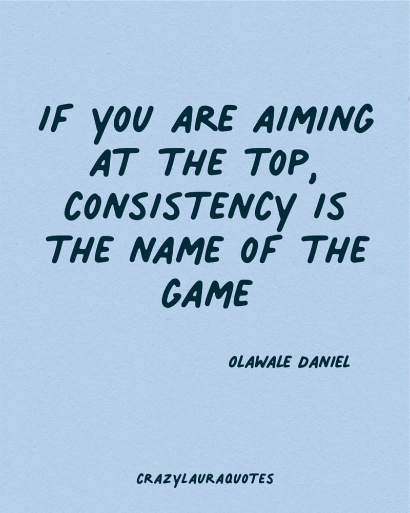 success quote about staying consistent
