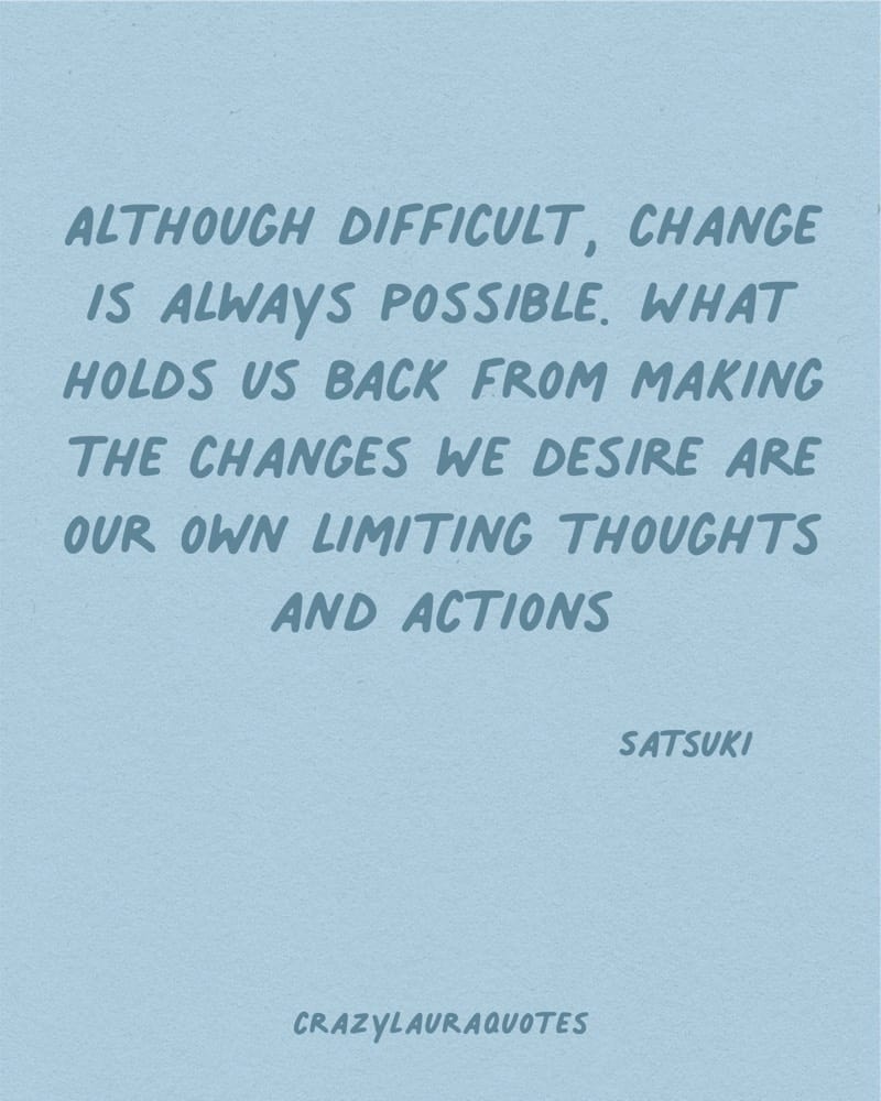 limiting thoughts and actions satsuki quotation
