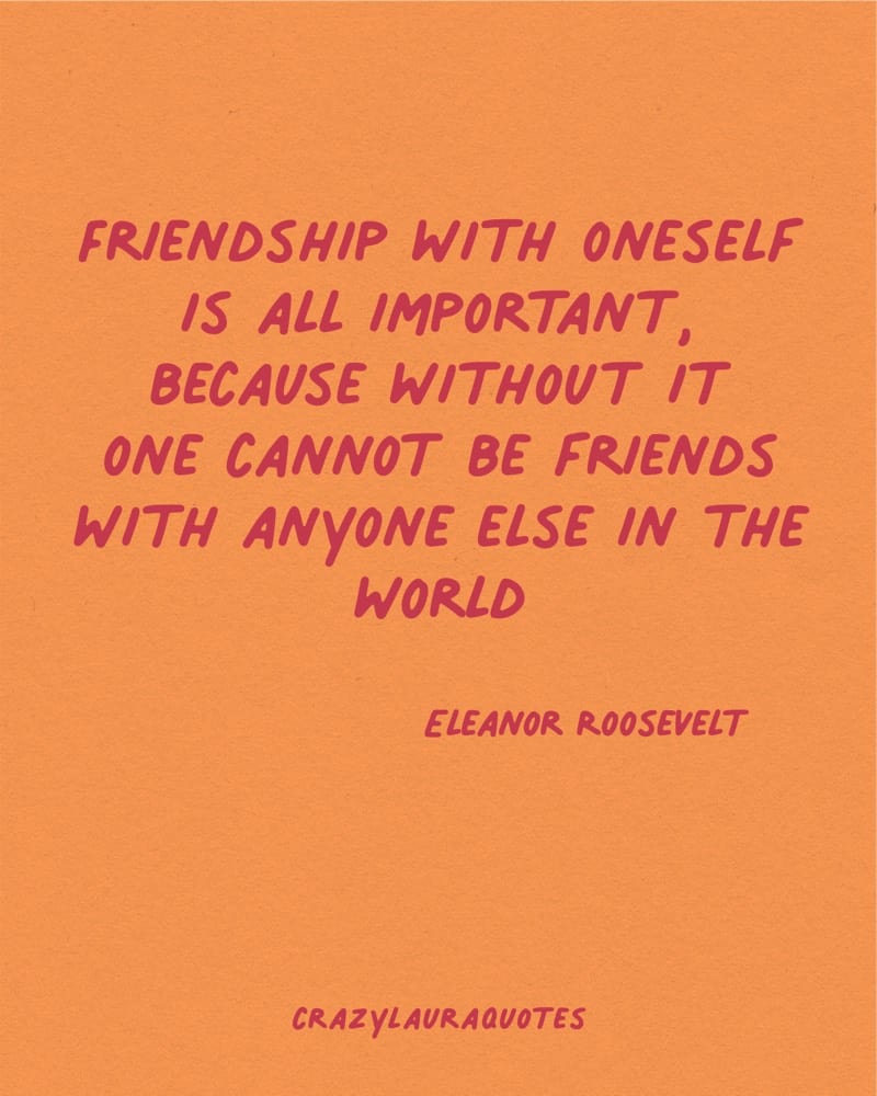 friendship quotation from eleanor
