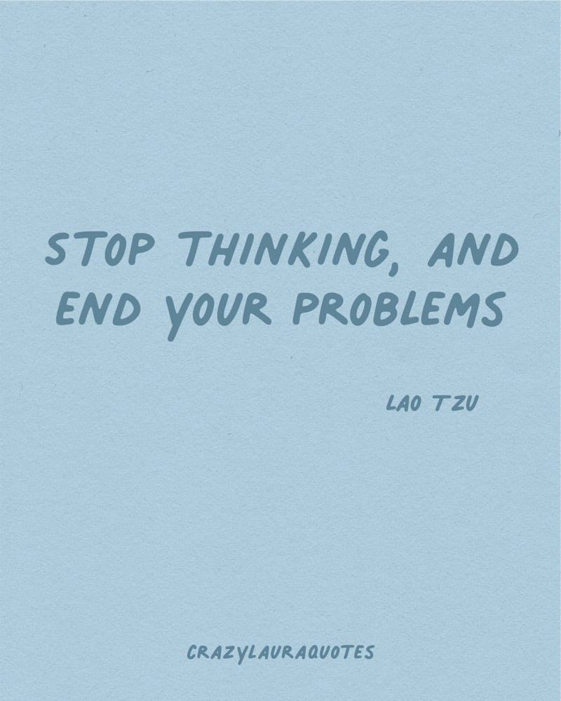 stop overthinking lao tzu