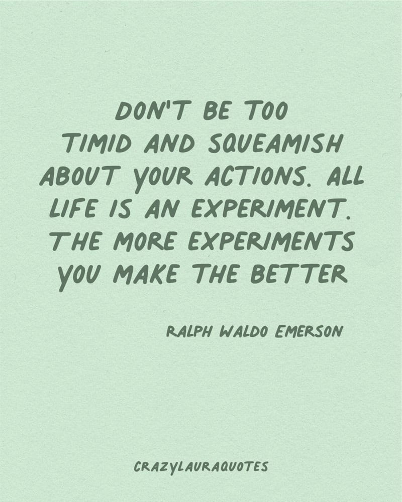 life is an experiment saying