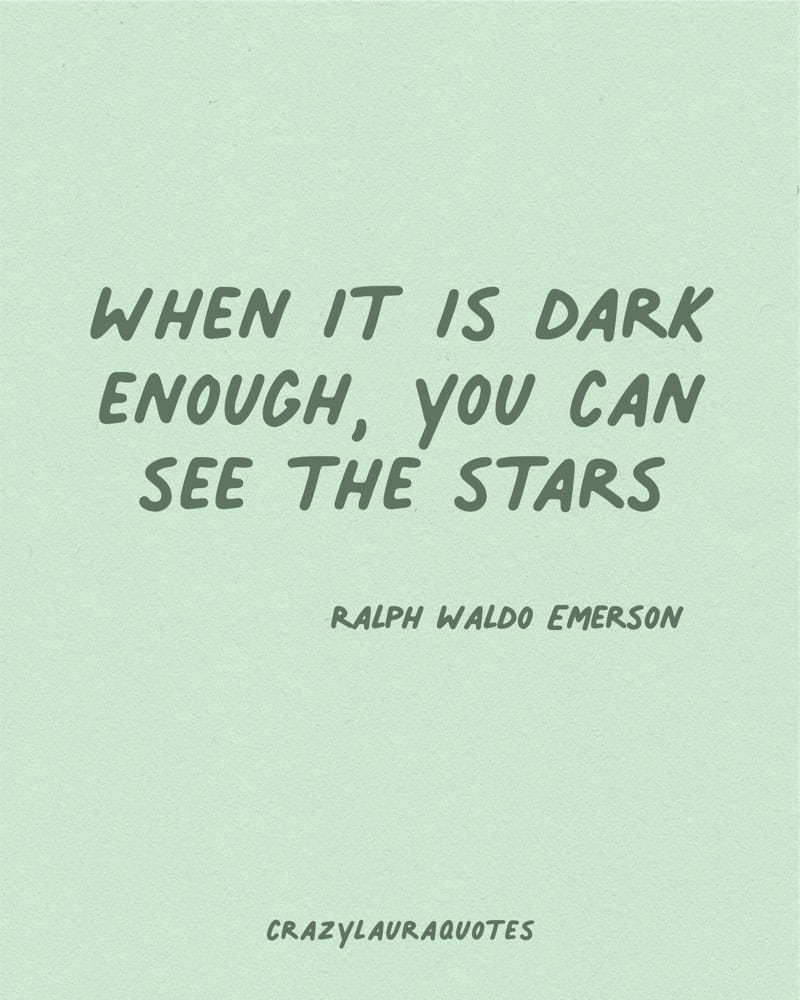 when its dark enough ralph waldo emerson