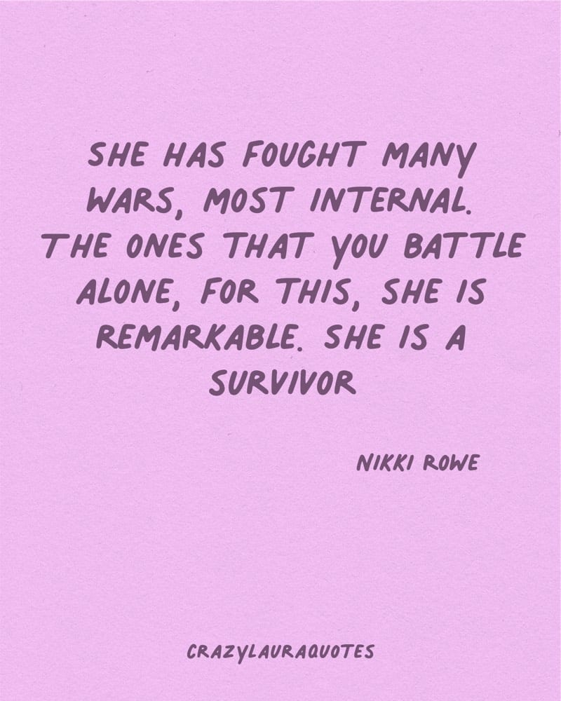 nikki rowe she is a survivor quote
