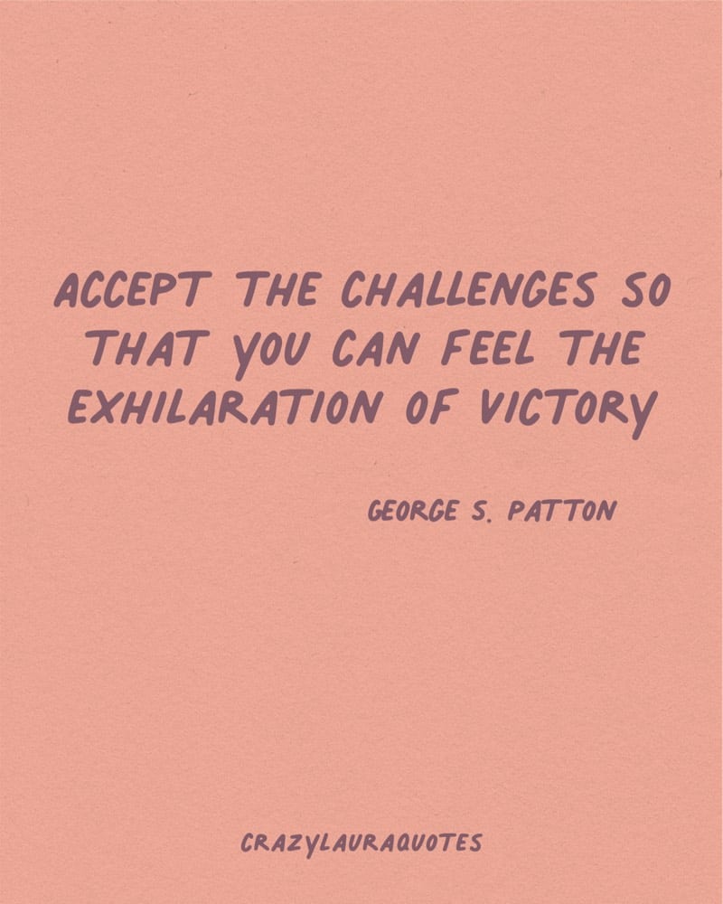 accept the challenges quote