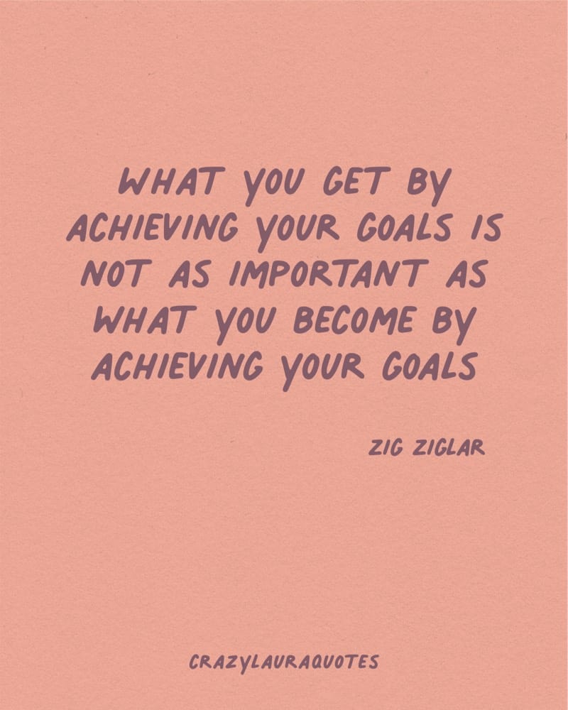 chase your goals motivational words zig ziglar