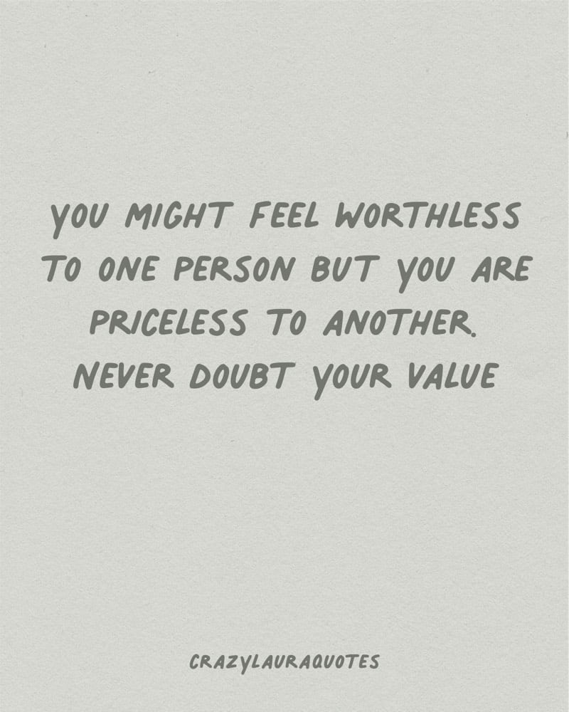 your are priceless know your worth quote