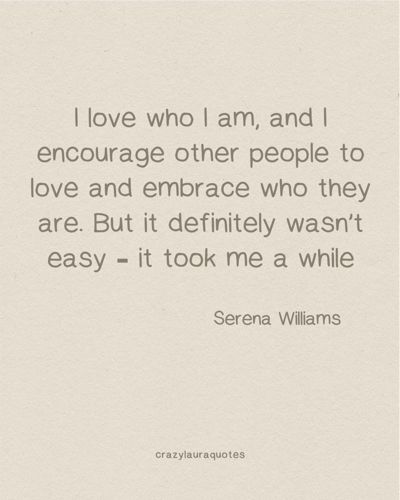 serena williams inspiration about self love