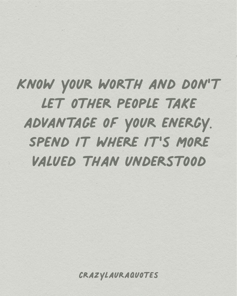 245 Knowing Your Worth Quotes To Empower You