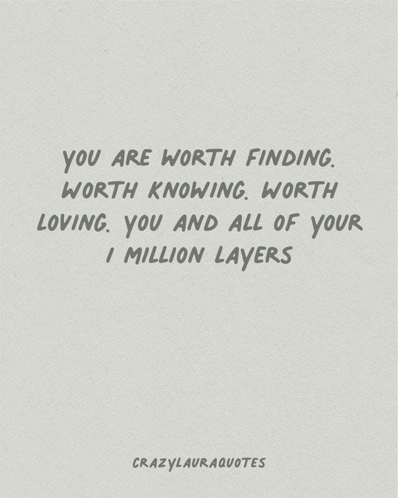 you are worth finding caption to inspire